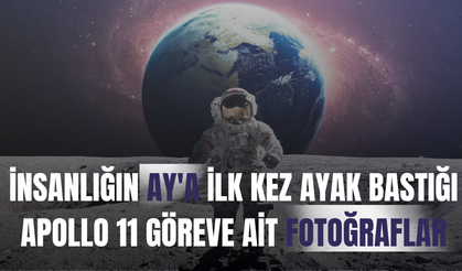 Ay’a ilk adımın büyüsü: Apollo 11’den görülmemiş kareler!