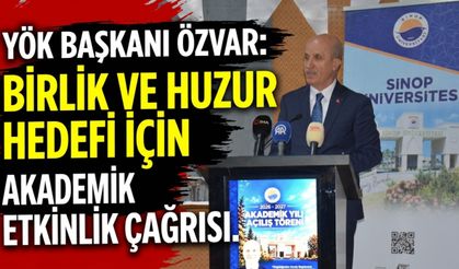 YÖK Başkanı Özvar’dan akademik etkinlik vurgusu