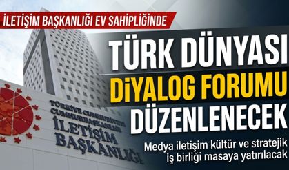 Türk Dünyası Diyalog Forumu Ankara’da düzenlenecek