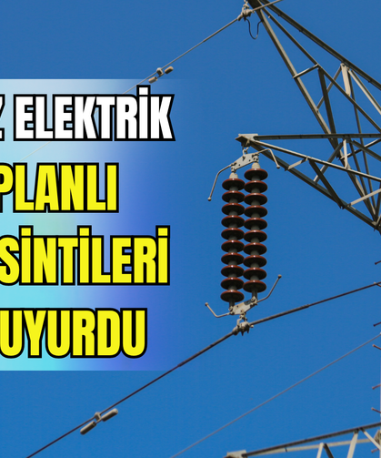 İzmir’de 12 Şubat Perşembe günü planlı kesinti! Gediz Elektrik duyurdu