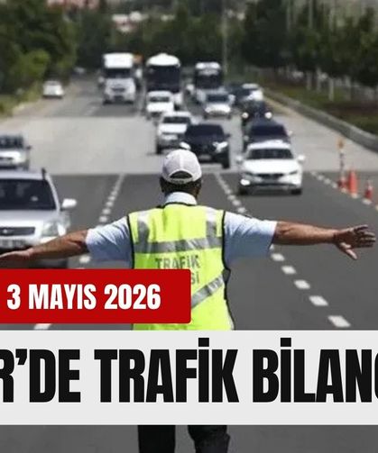 İzmir’de trafik bilançosu (27 Nisan - 3 Mayıs 2026)