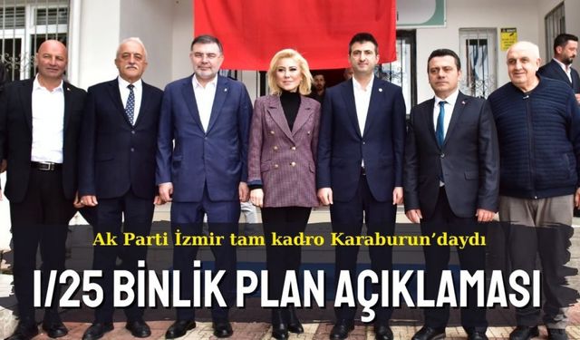 Ak Parti'den kongre mesajları: 1/25.000'lik Planlar Karaburun'u cazibe merkezi yapacak