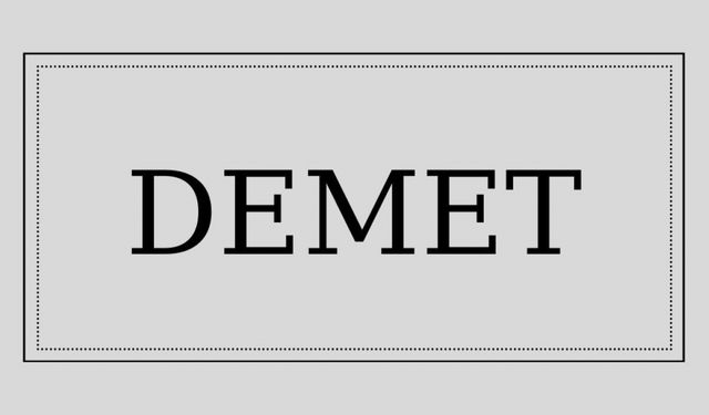 Demet isminin anlamı ve kökeni nedir?