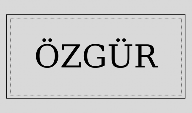 Özgür isminin anlamı ve kökeni nedir?