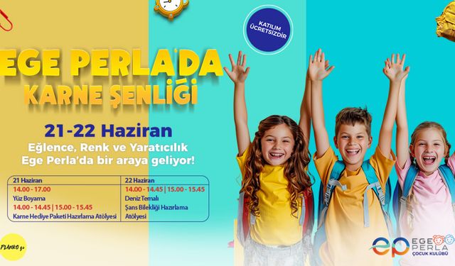 Yaz tatiline eğlenceli başlangıç! Ege Perla’da miniklere özel etkinlikler