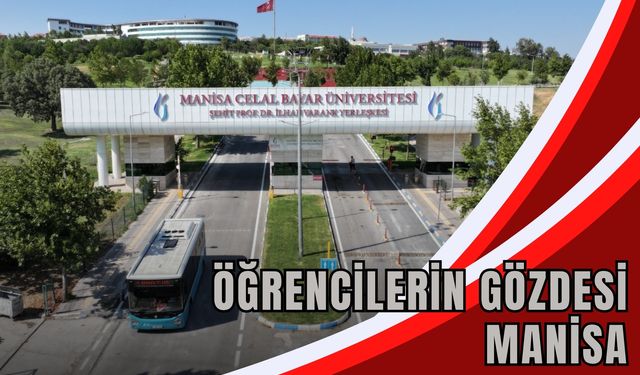 Öğrencilerin gözdesi: Manisa