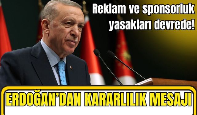 Son dakika! Erdoğan’dan tütünle mücadelede kararlılık mesajı: Reklam ve sponsorluk yasakları devrede
