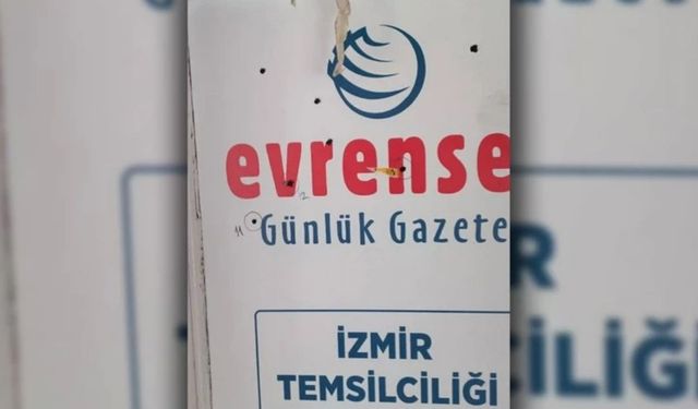 Son dakika! Evrensel Gazetesi'nin İzmir binasına silahlı saldırı