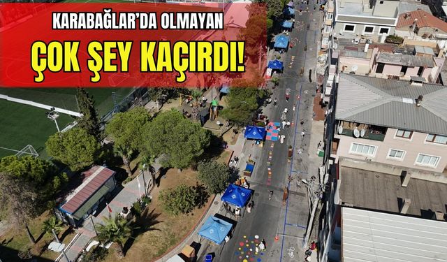 Bu hafta Karabağlar’da olmayan çok şey kaçırdı!