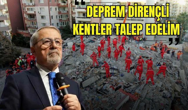 30 Ekim İzmir depreminin 5. yılında Naci Görür’den sert uyarı: Deprem dirençli kentler talep edin!
