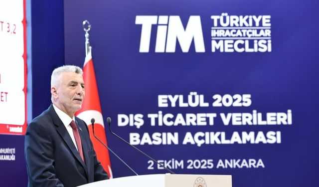 Eylülde rekor! Ticaret Bakanı Bolat rakamları açıkladı