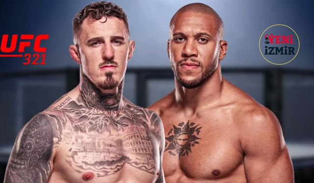 UFC 321 ne zaman, saat kaçta ve hangi kanalda? Kimler dövüşecek?
