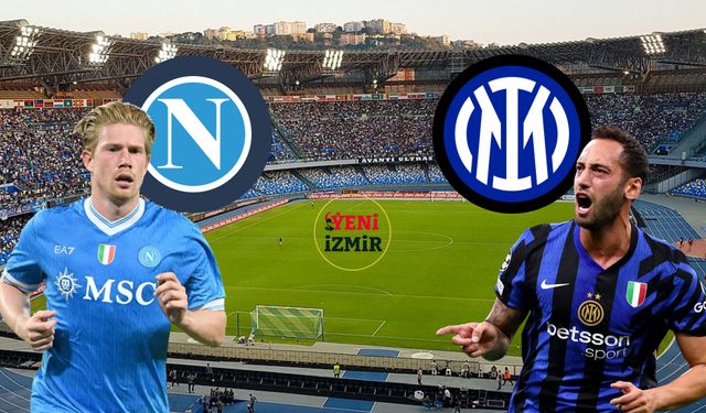 Napoli - İnter maçı ne zaman, saat kaçta ve hangi kanalda? Hakan Çalhanoğlu forma giyecek mi?