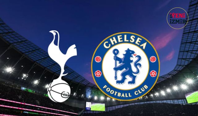 Tottenham - Chelsea maçı ne zaman, saat kaçta ve hangi kanalda?