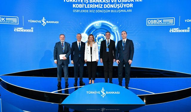 İş Bankası ve OSBÜK, İzmir KOBİ’lerini geleceğe hazırlıyor