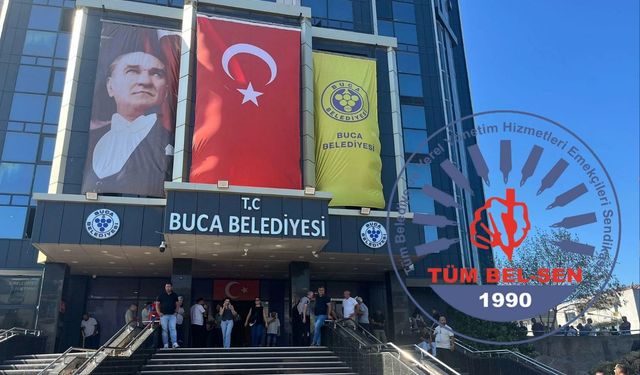 Tüm Bel-Sen üyeleri Buca’da maaşlarını istedi: 'Sözler tutulmadı'