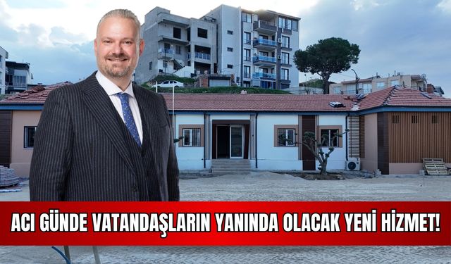 Menemen’de acı günde vatandaşların yanında olacak yeni hizmet!
