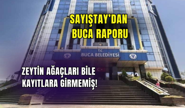 Buca Belediyesi’nde 3,7 milyar TL’lik kayıp! Sayıştay raporu ortaya çıkardı