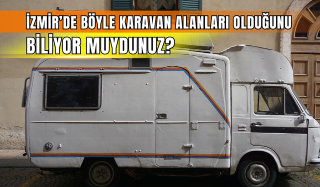 İzmir karavan parkları 2025: En güncel kamp alanları listesi