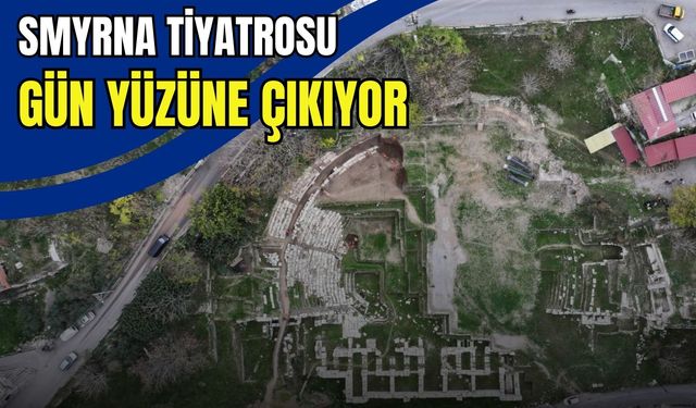 İzmir’den tarihi hamle: Smyrna Tiyatrosu gün yüzüne çıkıyor