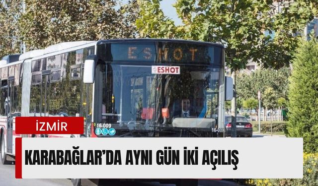 Karabağlar’da aynı gün iki açılış