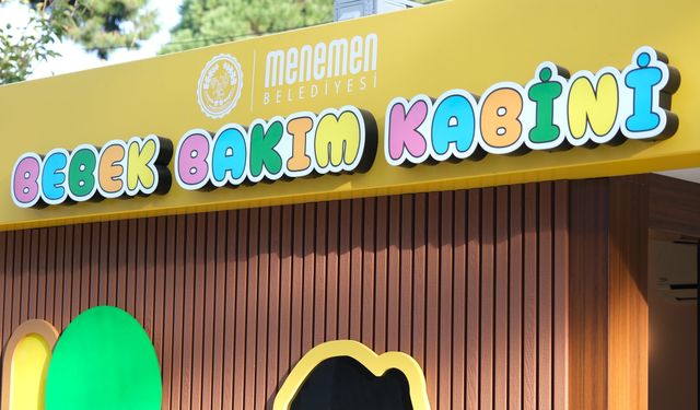 Menemen’de annelere büyük kolaylık: Bebek bakım ünitesi açıldı