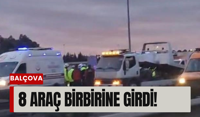 İzmir Balçova'da feci kaza! 8 araç peş peşe çarpıştı