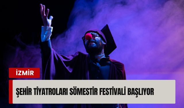 İzmir'de Sömestir Festivali başlıyor