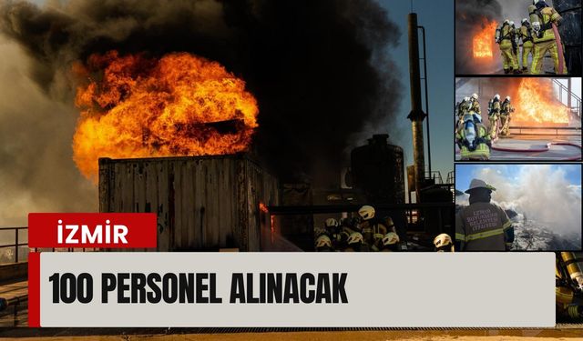 İzmir’de itfaiyeye dev takviye: 100 yeni personel alınacak