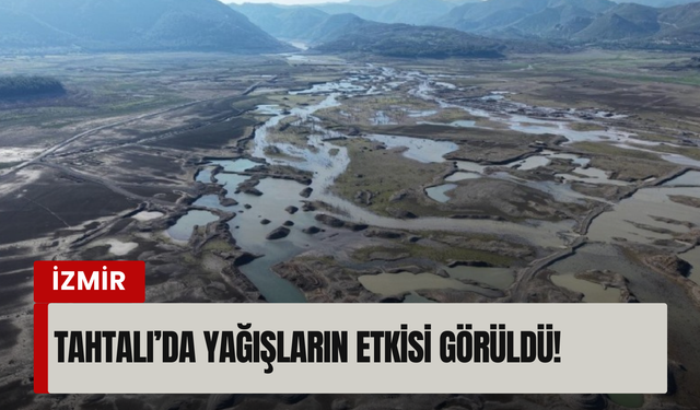 İZSU İzmir baraj doluluk oranları yüzde kaç oldu 30 Ocak?