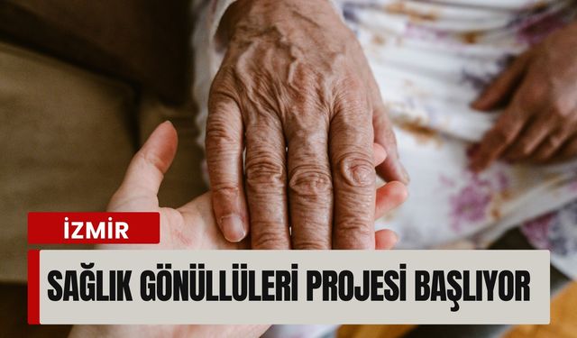 Sağlık Gönüllüleri Projesi başladı