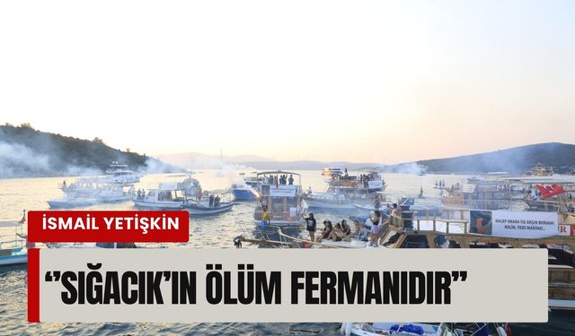 Yetişkin’den sığacık için çarpıcı uyarı