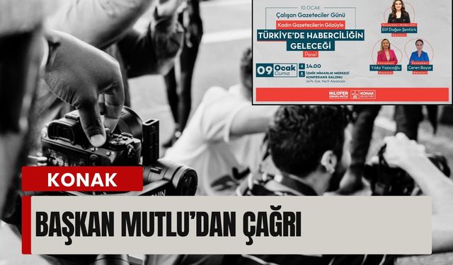 Türkiye’de haberciliğin yarını Konak’ta masaya yatırılıyor