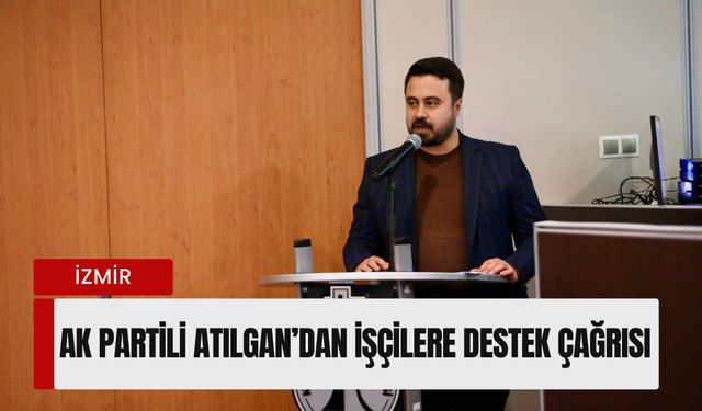 Karşıyaka Belediyesi’nde maaş krizi meclis gündeminde: AK Partili Atılgan’dan işçilere destek çağrısı