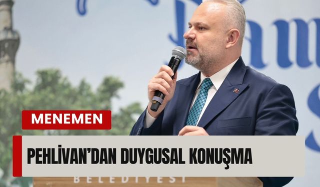 Başkan Pehlivan’dan duygusal konuşma