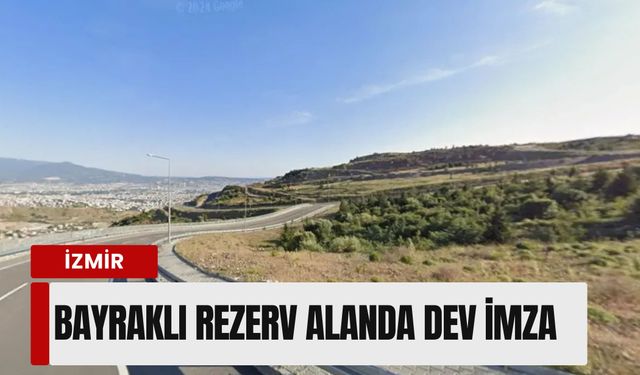 Bayraklı rezerv alanda dev imza: 6,1 milyar liralık ihale sonuçlandı