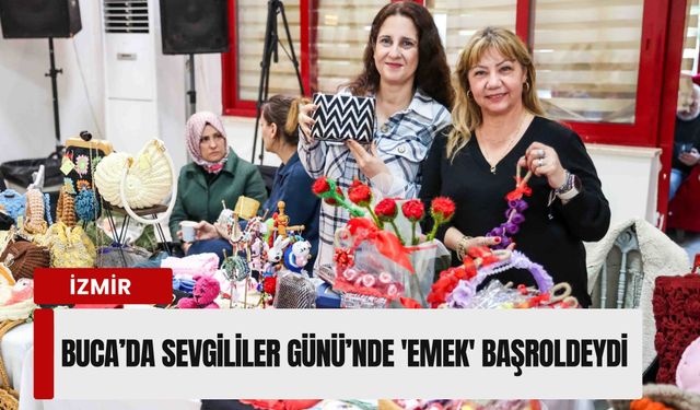 Buca’da Sevgililer Günü: Hediye değil, 'emek' başroldeydi