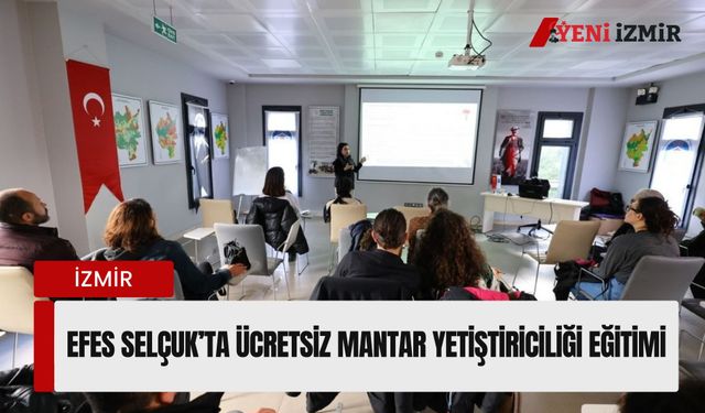 Efes Selçuk’ta mantar yetiştiriciliği eğitimi: Üreticiye ücretsiz teknik destek