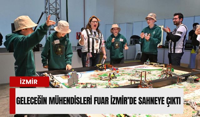 Geleceğin mühendisleri Fuar İzmir’de sahneye çıktı: Robotlar geçmişin izinde