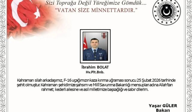 Şehit Pilot İbrahim Bolat kimdir? Cenaze töreni ne zaman, nerede?