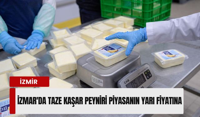 İzmir'de taze kaşar peyniri piyasanın yarı fiyatına: 165 liradan satışta