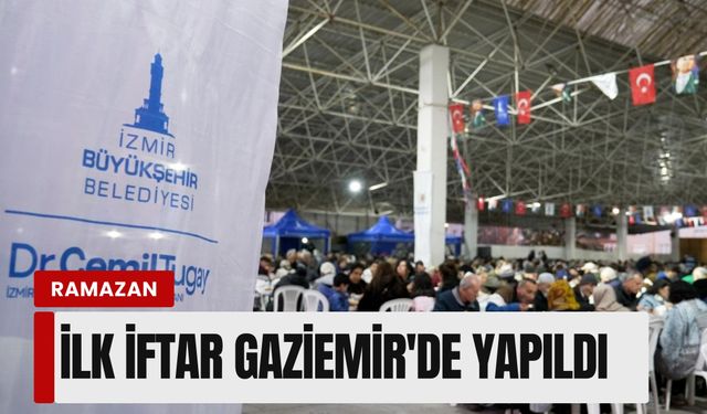 İzmir'de Ramazan'ın ilk iftarı Gaziemir'de kuruldu
