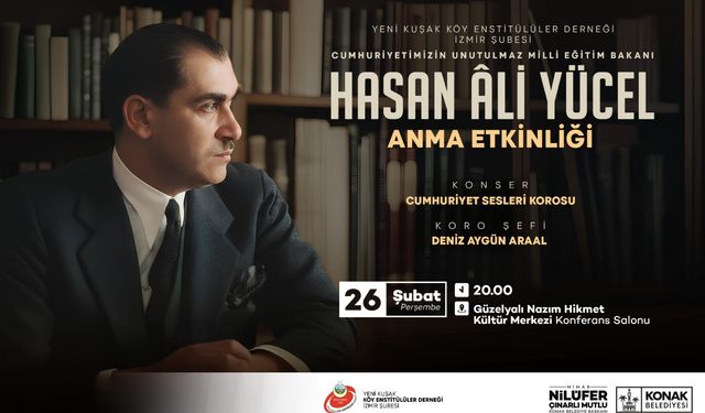 Hasan Ali Yücel’in mirası Konak’ta yeniden hayat bulacak