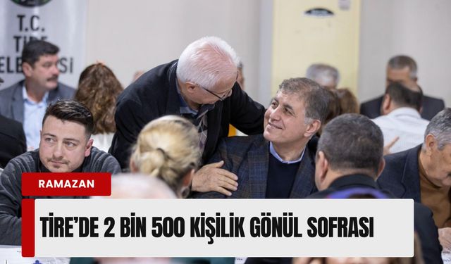 Tire’de 2 bin 500 kişilik gönül sofrası
