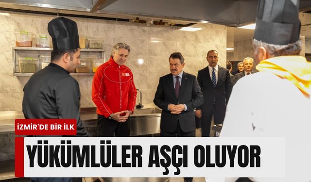 İzmir'de bir ilk: Denetimli serbestlik yükümlüleri aşçı oluyor