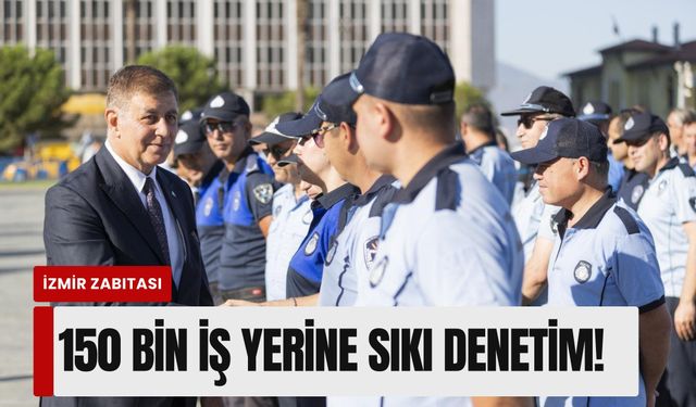 İzmir Zabıtası'ndan 2 yıllık dev rapor: 150 bin iş yerine sıkı denetim!