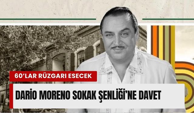 Konak’ta 60’lar rüzgarı esecek: Dario Moreno Sokak Şenliği’ne davet