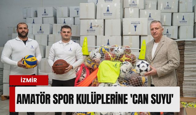 İzmir’de amatör spor kulüplerine 5 milyon liralık 'can suyu'