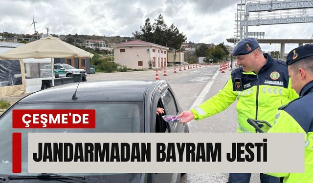 Çeşme’de jandarmadan anlamlı jest
