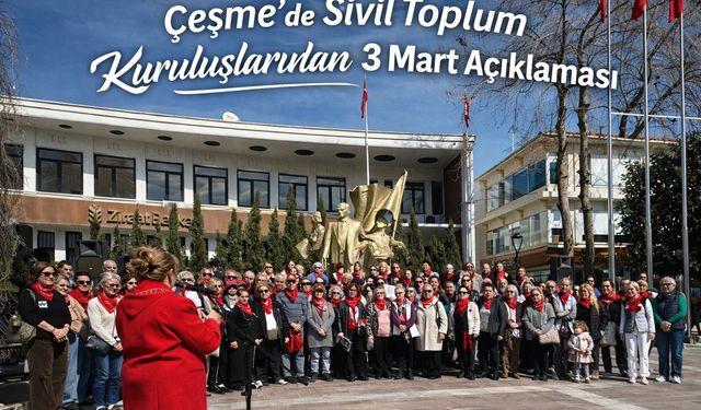 Çeşme’de STK'lardan 3 Mart açıklaması: 'Laikliğe ve Öğretim Birliği’ne sahip çıkıyoruz'